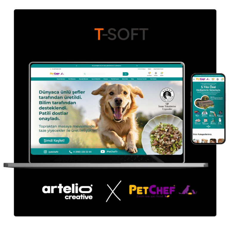 Artelio × PetChef T-Soft e-ticaret sitesi